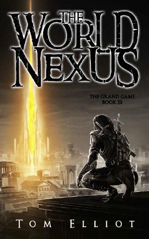 [The Grand Game 03] • World Nexus